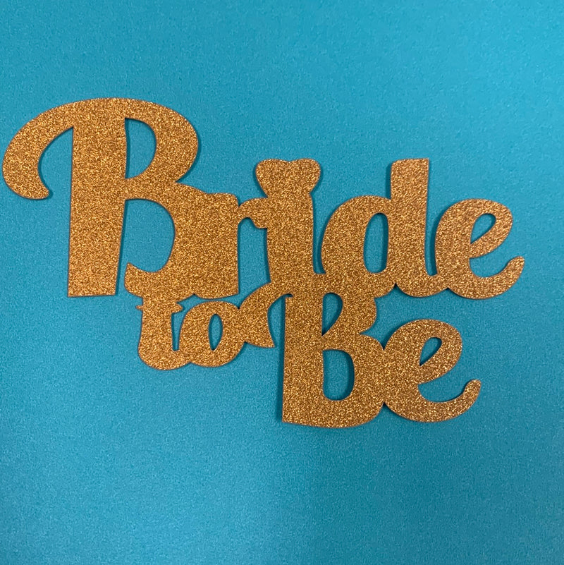 Glitter Cardstock Bride to Be Gold Topper