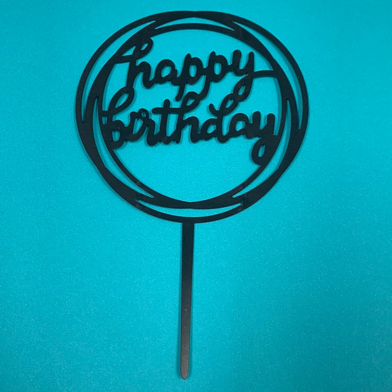 Acrylic Happy Birthday Round Cake Topper Black