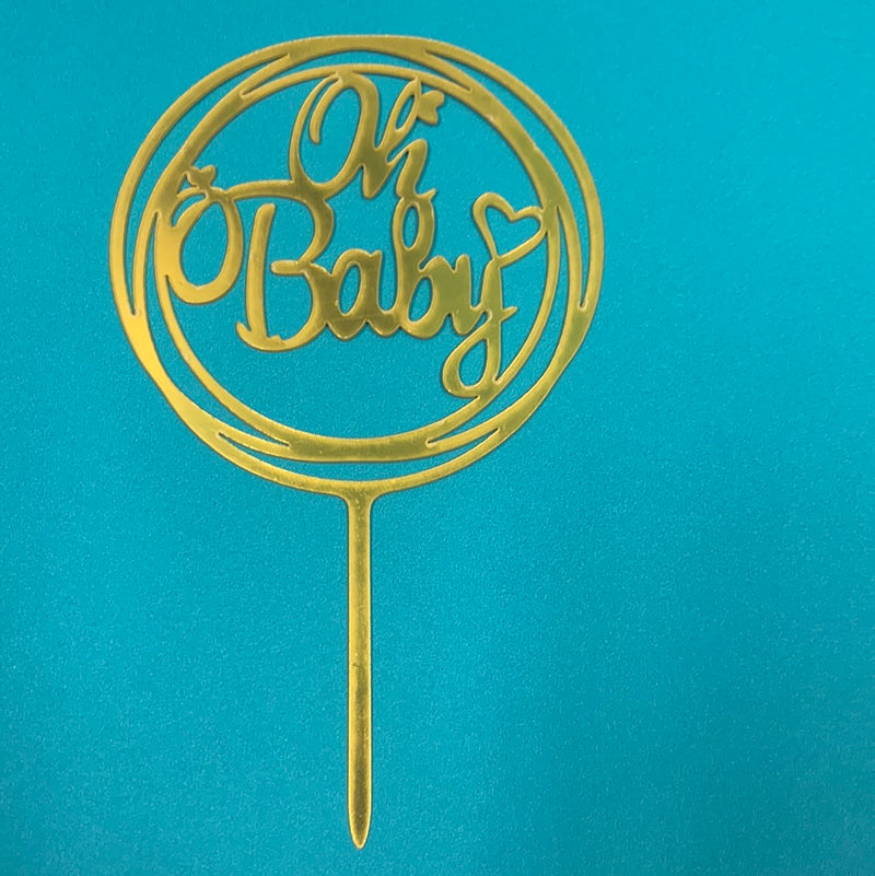 Acrylic Oh Baby Round Cake Topper Gold