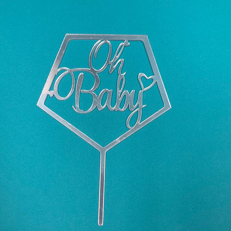 Acrylic Oh Baby Pentagon Cake Topper Silver