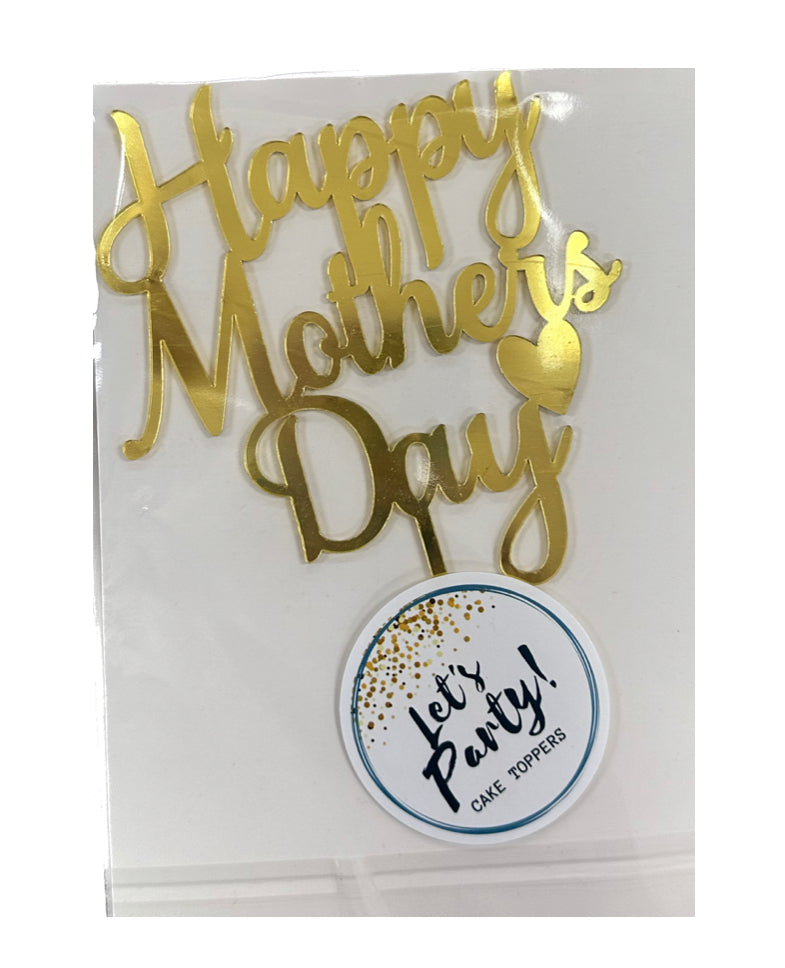 Acrylic Happy Mothers Day Topper Gold